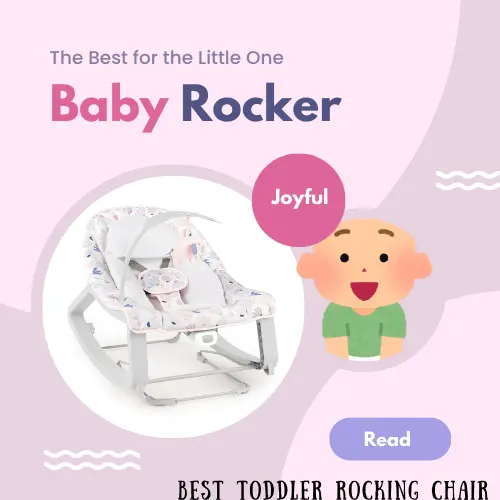 
toddler rocker
best toddler rocking chair